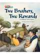 Our World Readers: Two Brothers, Two Rewards: British English, 