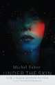 Under The Skin, Faber Michel 