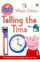 Peppa Pig: Practise with Peppa: Wipe-Clean Telling the Time, 