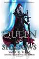 Queen of Shadows, Sarah J. Maas 