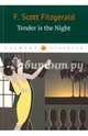 Tender Is the Night = Ночь нежна, Фицджеральд Фрэнсис Скотт 