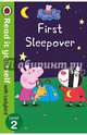 Peppa Pig: First Sleepover - Read It Yourself with Ladybird. Level 2, 