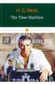 The Time Machine / H.G. Wells, Wells Herbert George 