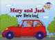 Мэри и Джек путешествуют на машине. Mary and Jack are Driving. (на английском языке): Текст, упражнения и словарь, Д. В. Кошманова 
