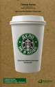 Дело не в кофе: Корпоративная культура Starbucks, Бехар Г. 