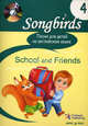 Песни для детей на английском языке. Кн. 4. School and Friends Кн:4, 