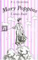 Mary Poppins Comes Back, Travers Pamela 