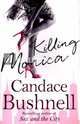 Killing Monica, Bushnell Candace 