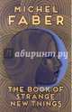 The Book of Strange New Things, Faber Michel 