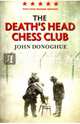The Death's Head Chess Club, Donoghue John 