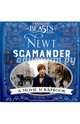 Fantastic Beasts and Where to Find Them. Newt Scamander. A Movie Scrapbook, 