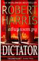 Dictator, Harris Robert 