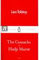 The Cossacks and Hadji Murat, Tolstoy Leo 