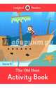 The Old Boat. Activity Book. Level Starter B, 