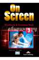 On Screen 3. Workbook & Grammar Book (International), Evans Virginia, Dooley Jenny 