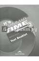 It's Grammar Time 3. Test booklet. Сборник тестовых заданий, Evans Virginia, Dooley Jenny 
