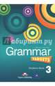 Grammar Targets 3. Student's Book. Учебник, Evans Virginia, Dooley Jenny 