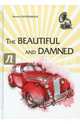 The Beautiful and Dammen = Прекрасные и проклятые: роман на англ.яз. Fitzgerald F.S., Fitzgerald Francis Scott 