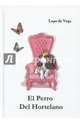 El Perro Del Hortelano, Lope de Vega 