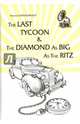 The Last Tycoon & The Diamond As Big As The Ritz, Fitzgerald Fransis Scott 