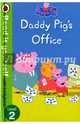 Peppa Pig. Daddy Pig's Office. Level 2, 