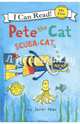 Pete the Cat. Scuba-Cat. My First. Shared Reading, Dean James 