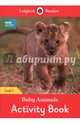 BBC Earth. Baby Animals. Activity Book. Level 1, King Helen 