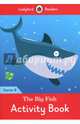 The Big Fish. Activity Book. Starter B, Degnan-Veness Coleen 