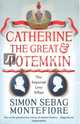 Catherine the Great and Potemkin. The Imperial Love Affair, Montefiore Simon Sebag 