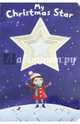 Shiny Shapes. My Christmas Star, Priddy Roger 