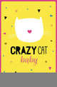 Crazy cat baby (А5), 
