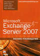 Microsoft Exchange Server 2007: полное руководство, Рэнд Моримото, Майкл Ноэл, Эндрю Аббейт, Крис Амарис, Марк Вайнхардт 
