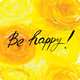 Be happy!, 