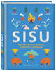 SISU. Финские секреты упорства, стойкости и оптимизма, Найлунд Джоанна 