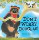Don't Worry Douglas, Melling David 