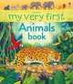 My Very First Animals Book, James Alice 