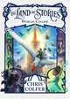 The land of Stories: Worlds collide, Colfer Chris 