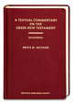 A Textual Commentary on the Greek New Testament, Мецгер Брюс 