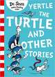 Yertle the Turtle and Other Stories, Dr. Seuss 