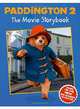 Paddington 2. Movie Storybook: Movie Tie-in, Gurney Stella 