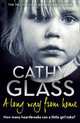 A Long Way from Home, Glass Cathy 