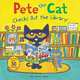 Pete the Cat: Checks Out the Library, Dean James 