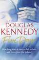 Five Days, Kennedy D. 