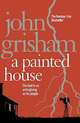 A Painted House, Grisham John 