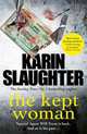 The Kept Woman, Slaughter Karin 