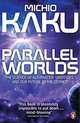 Parallel Worlds, Kaku M. 