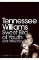 Sweet Bird of Youth and Other Plays, Williams Tennessee 