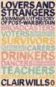 Lovers and Strangers: An Immigrant History of Post-War Britain, Wills 