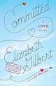 Committed: A Love Story, Gilbert E. 