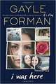 I was Here, Forman G. 